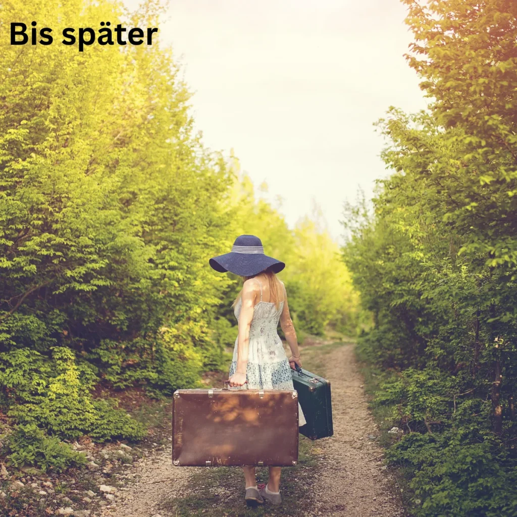 Bis später