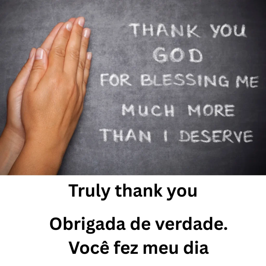 Obrigada de verdade