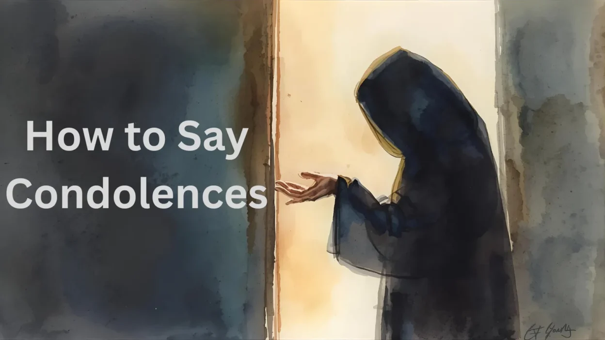 How to Say Condolences