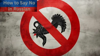 How to Say No in Russian